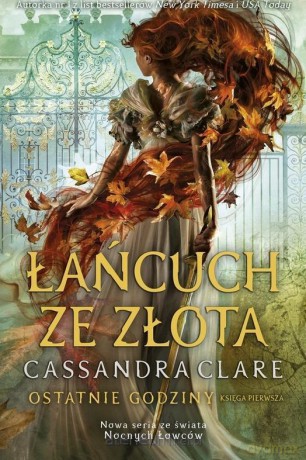 Łańcuch ze złota - Cassandra Clare [KSIĄŻKA]