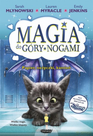 Magia do góry nogami (Tom 2) Papier, nożyczki, kamień [KSIĄŻKA]