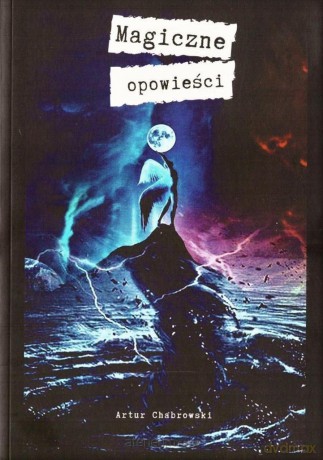 Magiczne opowieści - Artur Chabrowski [KSIĄŻKA]