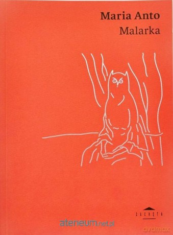 Malarka - Maria Anto [KSIĄŻKA]