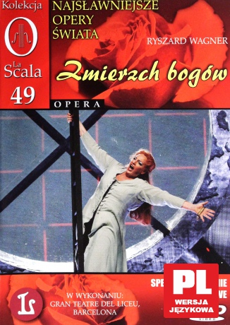 Kolekcja La Scala: Opera 49: Zmierzch Bogów (0) [DVD]