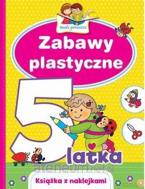 Mali geniusze. Zabawy plastyczne 5-latka - Elżbieta Lekan, Joanna Myjak [KSIĄŻKA]
