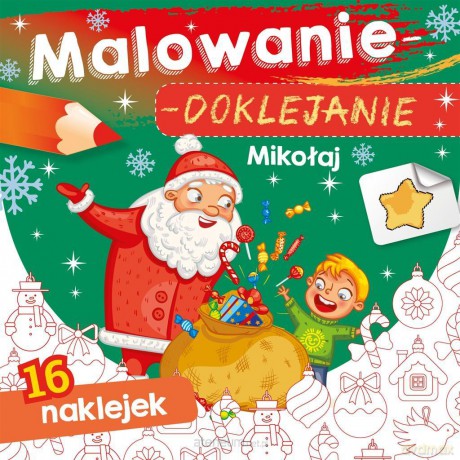 Malowanie-doklejanie. Mikołaj [KSIĄŻKA]