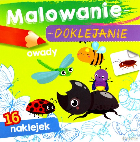 Malowanie-doklejanie. Owady [KSIĄŻKA]