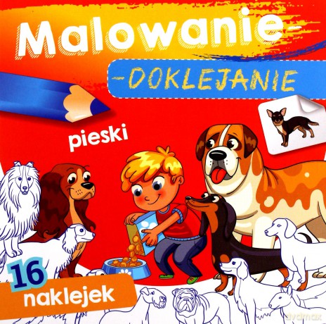 Malowanie-doklejanie. Pieski [KSIĄŻKA]