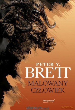 Malowany człowiek. Księga 1 - Peter V. Brett [KSIĄŻKA]