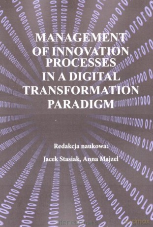 Management of innovation processes - Jacek Stasiak, Anna Majzel [KSIĄŻKA]