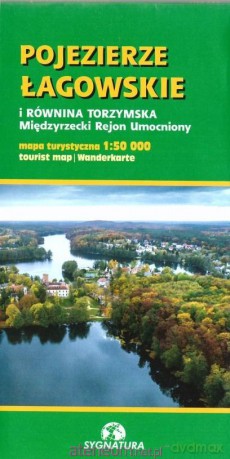 Mapa turystyczna - Pojezierze Łagowskie i Równina