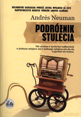 Podróżnik stulecia - Andrés Neuman [KSIĄŻKA]