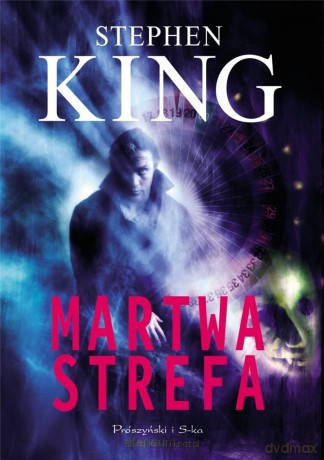Martwa strefa - Stephen KIng [KSIĄŻKA]