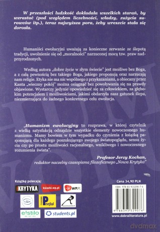 Humanizm ewolucyjny. Dlaczego możliwe jest dobre życie w złym świecie - Michael Schmidt-Salomon  [KSIĄŻKA]
