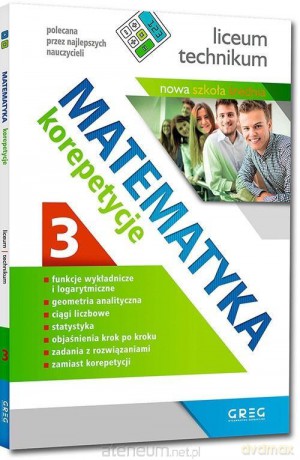 Matematyka - korepetycje, liceum cz.3 - Grażyna Kiełczykowska [KSIĄŻKA]