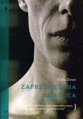 Zaprzysiężona dziewica - Dones Elvira [KSIĄŻKA]