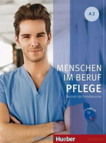 Menschen im Beruf - Pflege A2 - Valeska Hagner [KSIĄŻKA]