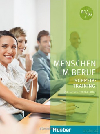 Menschen im Beruf - Schreibtraining B1-B2 - Axel Hering, Magdalena Matussek [KSIĄŻKA]