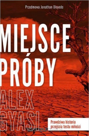 Miejsce próby - Alex Gyasi [KSIĄŻKA]