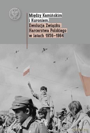 Między Kamińskim i Kuroniem - Michał Wenklar [KSIĄŻKA]