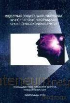 Międzynarodowe uwarunkowania współczesnych [KSIĄŻKA]