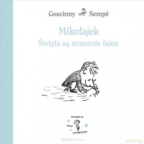 Mikołajek. Święta są strasznie fajne - Jean-Jacques Sempe, Barbara Grzegorzewska [KSIĄŻKA]