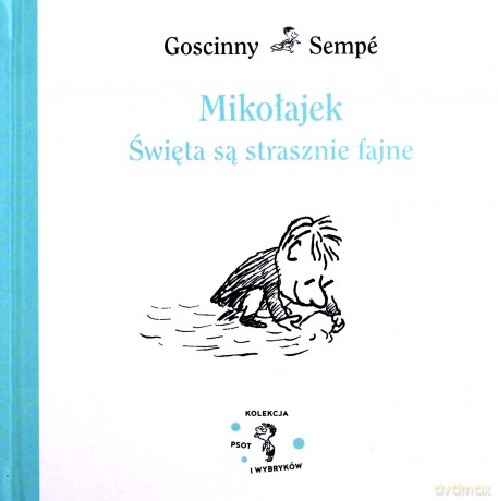 Mikołajek. Święta są strasznie fajne - Jean-Jacques Sempe, Barbara Grzegorzewska [KSIĄŻKA]