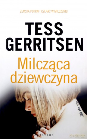 Milcząca dziewczyna - Tess Gerritsen [KSIĄŻKA]