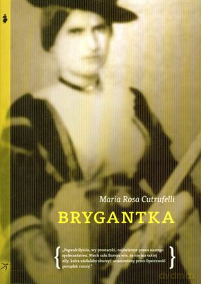 Brygantka - Maria Rosa Cutrufelli [KSIĄŻKA]