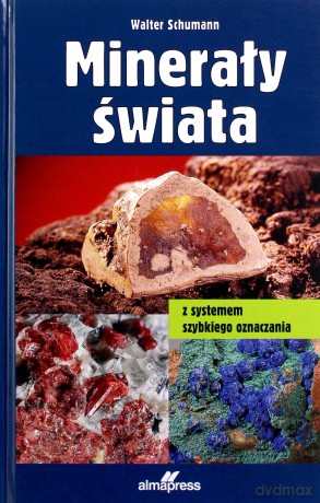 Minerały świata - Walter Schumann [KSIĄŻKA]