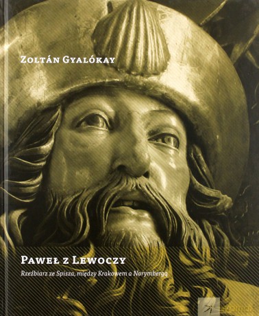 Paweł Z Lewoczy (twarda) - Zoltan Gyalokay [KSIĄŻKA]