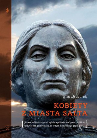 Kobiety z miasta Salta - Elsa Drucaroff [KSIĄŻKA]