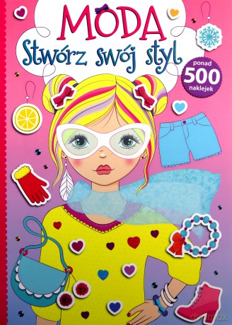 Moda. Stwórz swój styl [KSIĄŻKA]