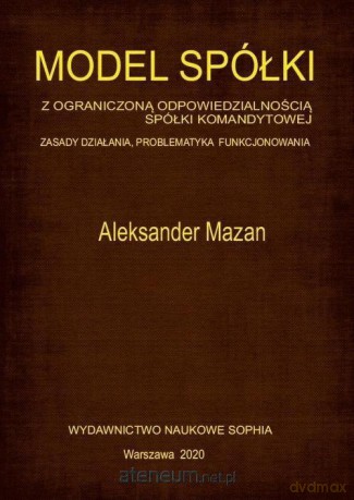Model spółki z o. o. sp. komandytowej - Aleksander Mazan [KSIĄŻKA]