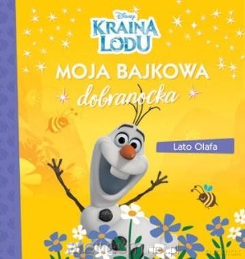 Moja bajkowa dobranocka. Lato Olafa [KSIĄŻKA]