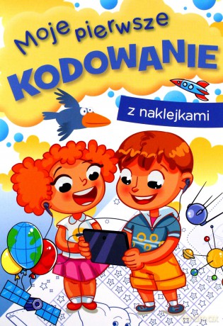Moje pierwsze kodowanie - Zofia Zabrzeska [KSIĄŻKA]