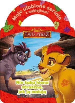 Moje ulubione seriale z naklejkami. Lwia Straż [KSIĄŻKA]