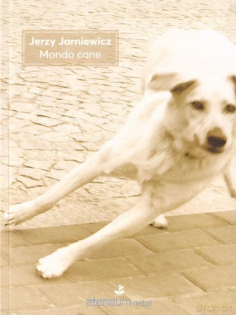 Mondo cane - Jerzy Jarniewicz [KSIĄŻKA]