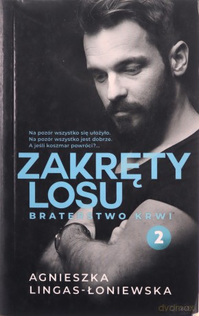 Braterstwo krwi. Zakręty losu (Tom 2) (pocket) - Agnieszka Lingas-Łoniewska [KSIĄŻKA]