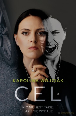 Cel - Karolina Wójciak [KSIĄŻKA]