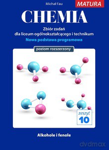 Chemia zbiór zadań zeszyt nr 10 - Michał Fau [KSIĄŻKA]