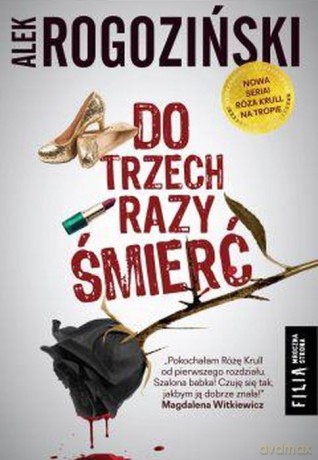 Do trzech razy śmierć (pocket) - Alek Rogoziński [KSIĄŻKA]