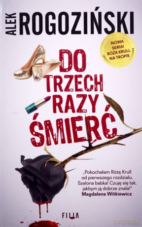 Do trzech razy śmierć (pocket) - Alek Rogoziński [KSIĄŻKA]