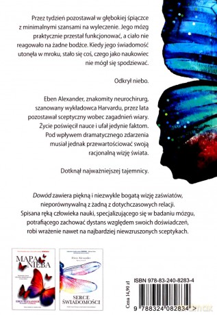 Dowód prawdziwa historia neurochirurga który przekroczył granicę śmierci i odkrył niebo (pocket) - Eben Alexander [KSIĄŻKA]