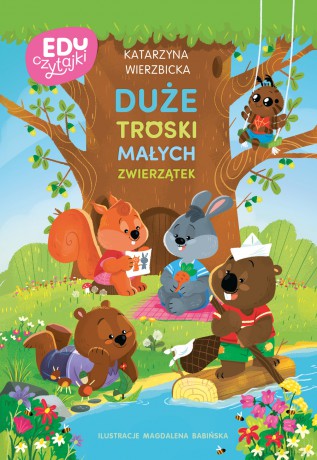 Duże troski małych zwierzątek - Katarzyna Wierzbicka [KSIĄŻKA]