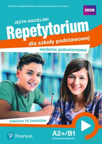 Język angielski Repetytorium dla szkoły podstawowej A2+/B1 Wydanie jednotomowe Podręcznik [KSIĄŻKA]