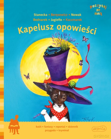 Kapelusz opowieści. Poczytaj ze mną [KSIĄŻKA]