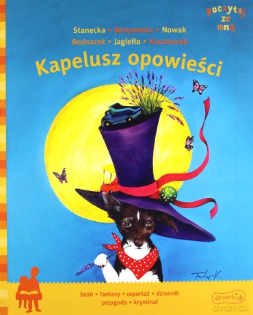 Kapelusz opowieści. Poczytaj ze mną [KSIĄŻKA]