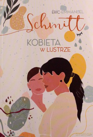Kobieta w lustrze (pocket) - Schmitt Eric-Emmanuel [KSIĄŻKA]