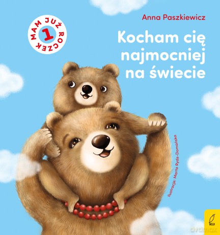Kocham cię najmocniej na świecie - Anna Paszkiewicz [KSIĄŻKA]