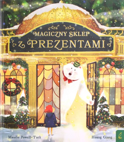 Magiczny sklep z prezentami - Maudie Powell-Tuck [KSIĄŻKA]