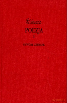 Poezja 1 Utwory Zebrane Różewicz - Tadeusz Różewicz [KSIĄŻKA]