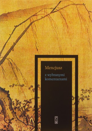 Mencjusz z wybranymi komentarzami - Mencjusz [KSIĄŻKA]